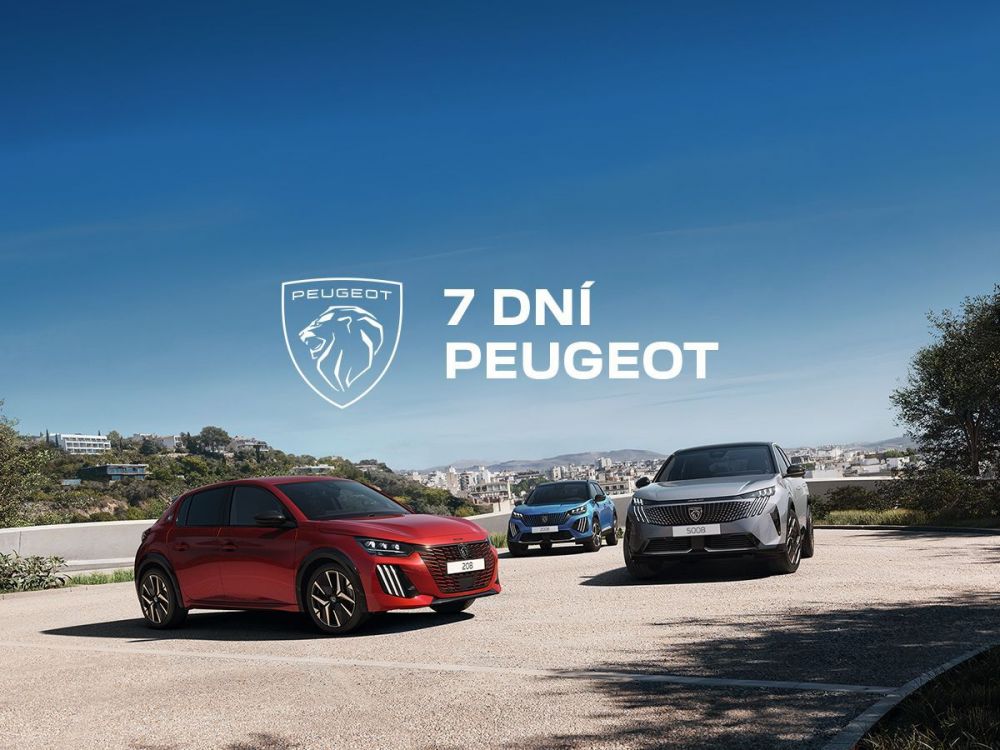 7 DNÍ PEUGEOT JE TADY! Nezmeškejte jedinečnou nabídku.